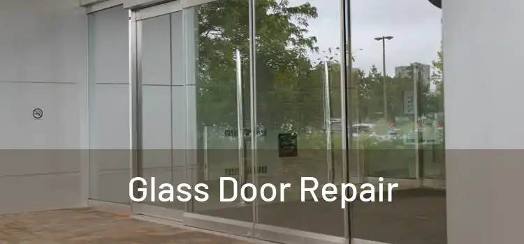  Glass Door Repair 